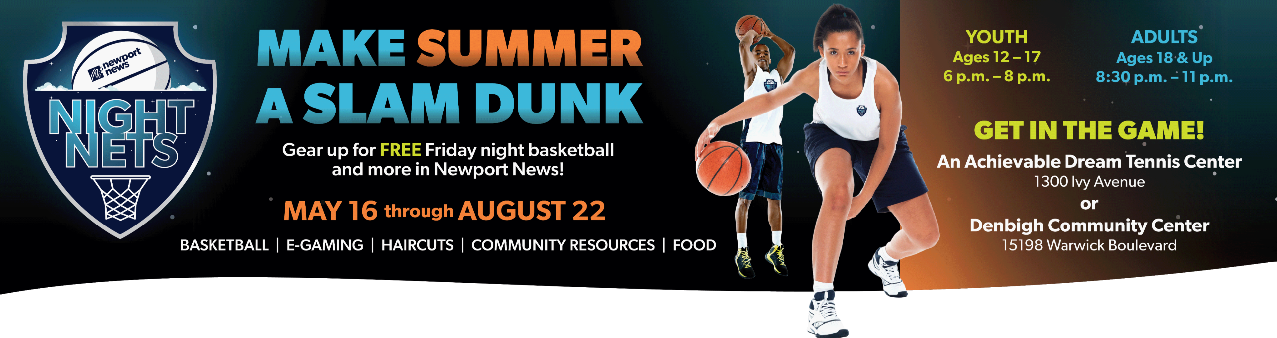 Advertisement for Night Nets, a free basketball event taking place in Newport News during the summer